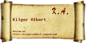 Kilger Albert névjegykártya