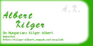 albert kilger business card